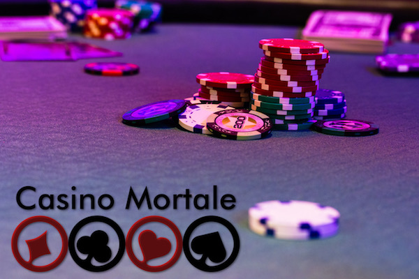 Casino Mortale