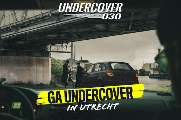 Undercover 030 in Utrecht